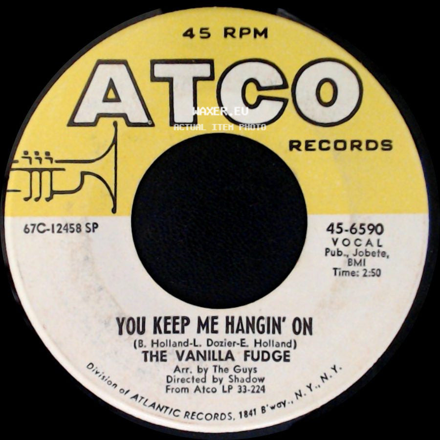 The Vanilla Fudge - You Keep Me Hangin' On / Come By Day, Come By Night side A