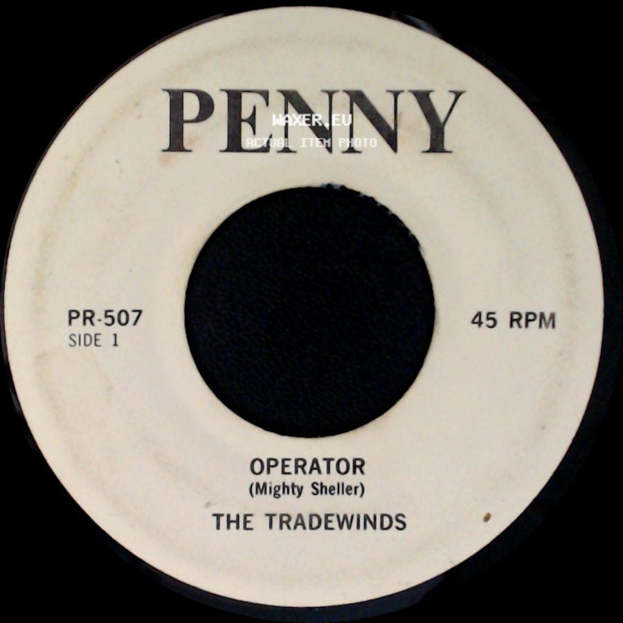 The Tradewinds - Operator / All Of That Is Mas' side A