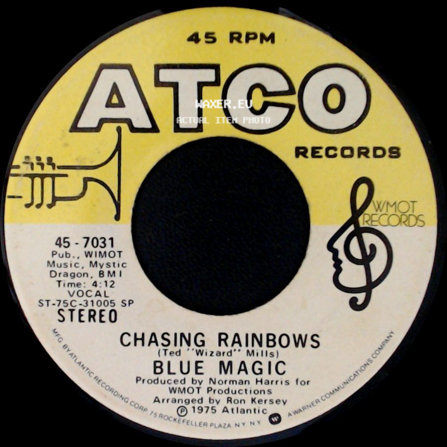 Blue Magic - Chasing Rainbows / You Won't Have To Tell Me Goodbye side A