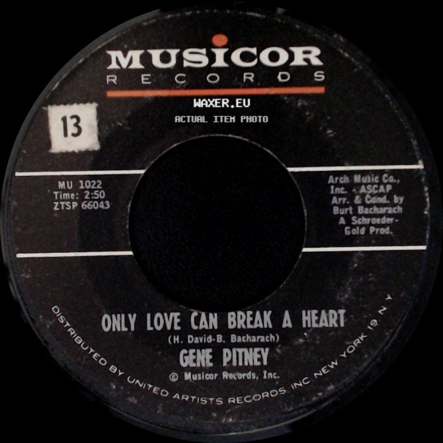 Gene Pitney - Only Love Can Break A Heart / If I Didn't Have A Dime (To Play The Jukebox) side A