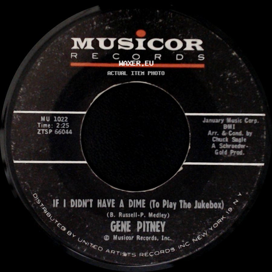 Gene Pitney - Only Love Can Break A Heart / If I Didn't Have A Dime (To Play The Jukebox) side B