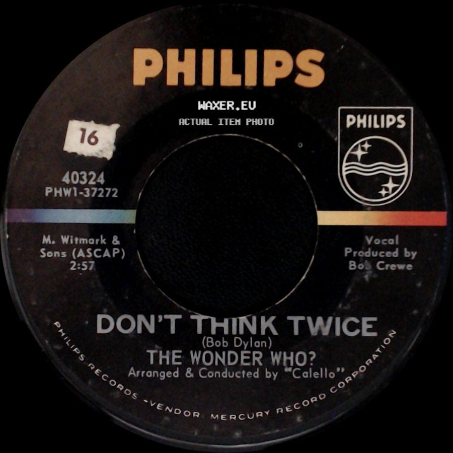 The Wonder Who? - Don't Think Twice / Sassy side A