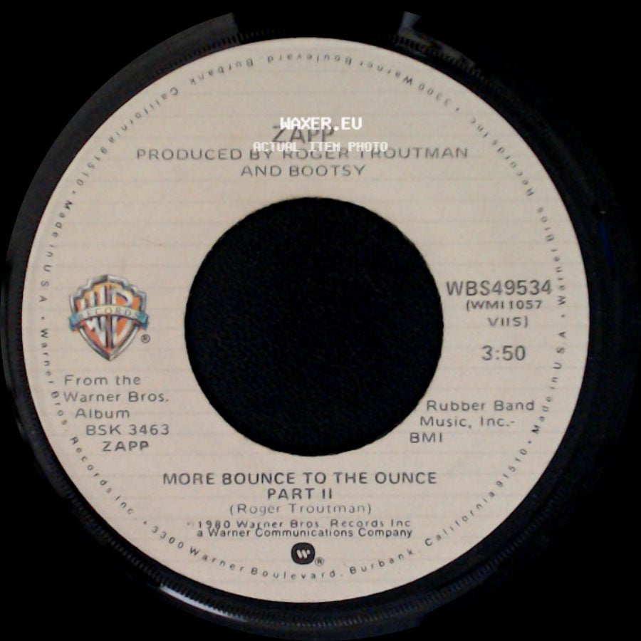 Zapp - More Bounce To The Ounce Part Ii / More Bounce To The Ounce Part I side A