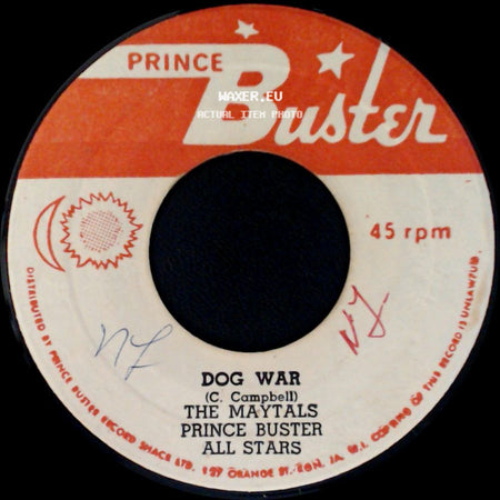 The Maytals / The Maytals Prince Buster All Stars - Little Flea / Dog War side B