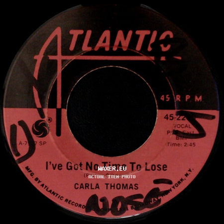 Carla Thomas - I've Got No Time To Lose / A Boy Named Tom side A
