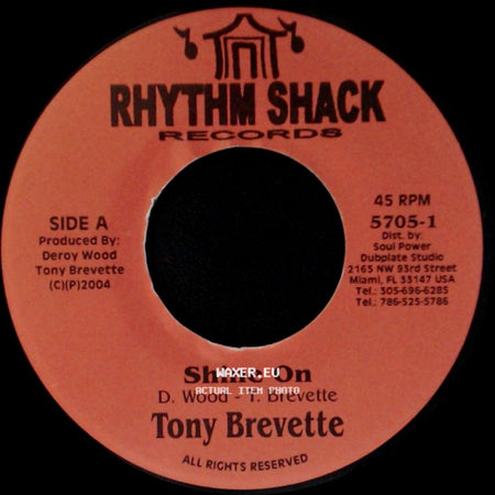 Tony Brevette / Rhythm Shack All Stars - Shine On / Version side A