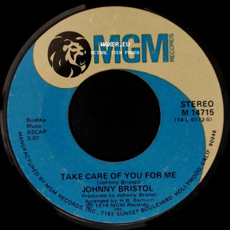 Johnny Bristol - Take Care Of You For Me / Hang On In There Baby side A