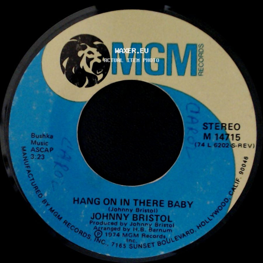 Johnny Bristol - Take Care Of You For Me / Hang On In There Baby side B