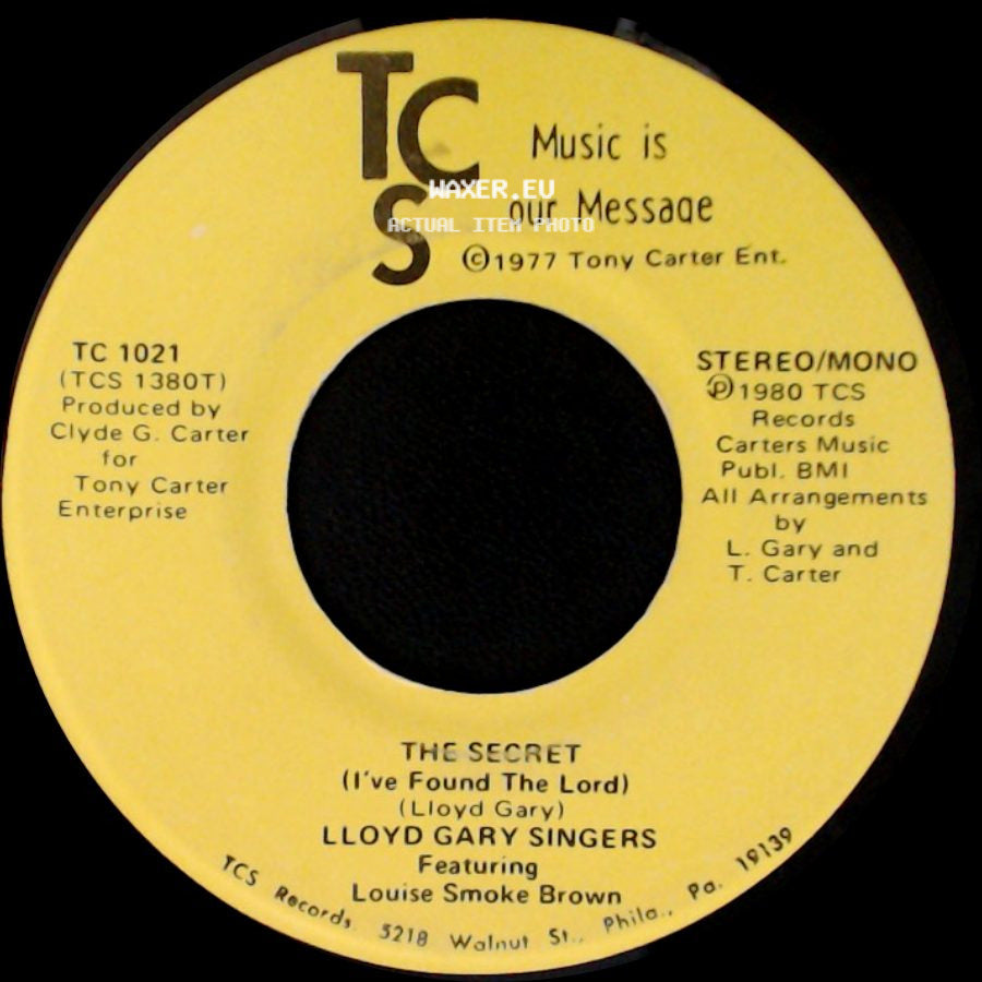 Lloyd Gary Singers - Love Gods Love / The Secret (I've Found The Lord) side B