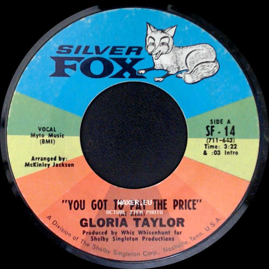 Gloria Taylor - You Got To Pay The Price / Loving You And Being Loved By You side A