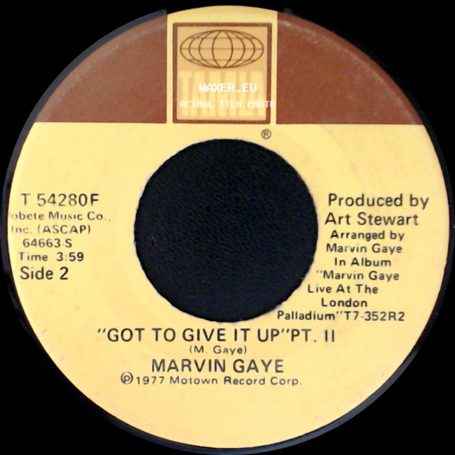 Marvin Gaye - "Got To Give It Up" Pt. 1 / Got To Give It Up Pt. Ii side B