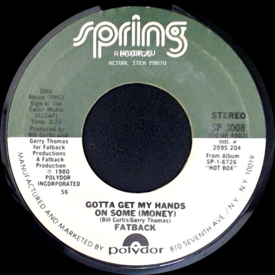 Fatback - Gotta Get My Hands On Some (Money) / Street Band side A