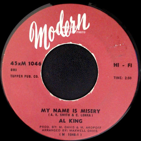 Al King - My Name Is Misery / Better To Be By Yourself side A