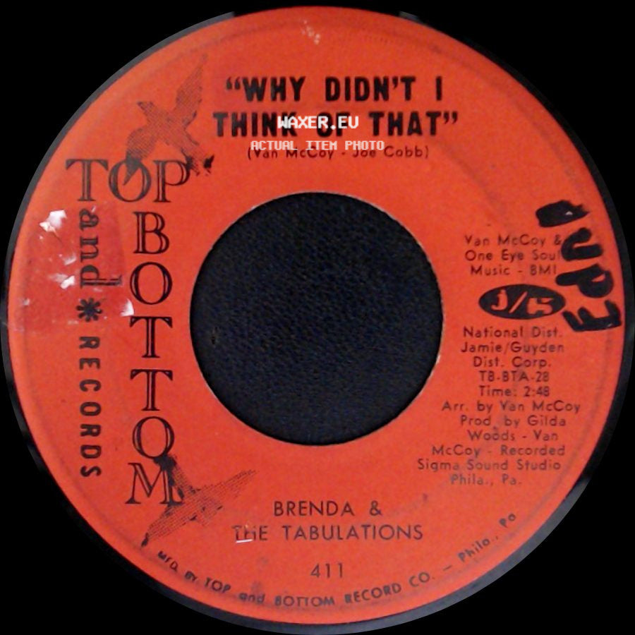 Brenda & The Tabulations - Why Didn't I Think Of That / A Love You Can Depend On side A