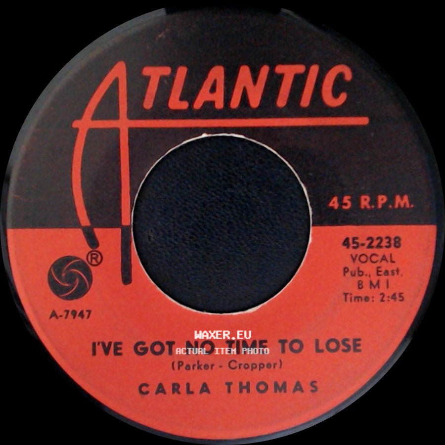 Carla Thomas - I've Got No Time To Lose / A Boy Named Tom side A