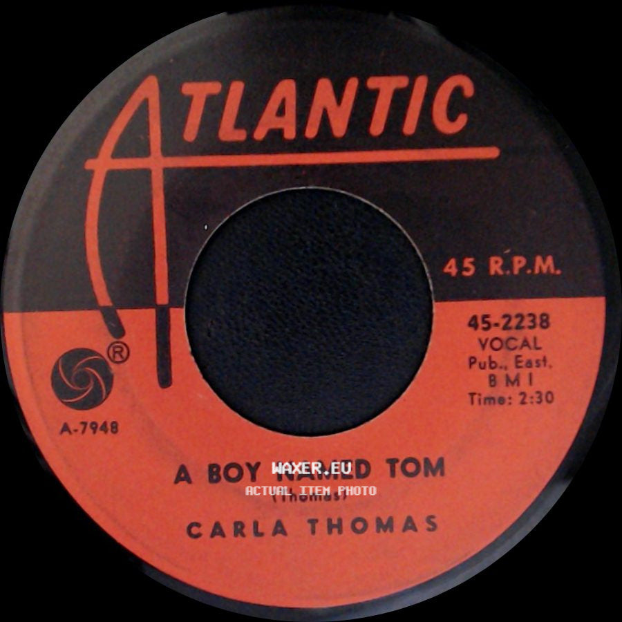 Carla Thomas - I've Got No Time To Lose / A Boy Named Tom side B