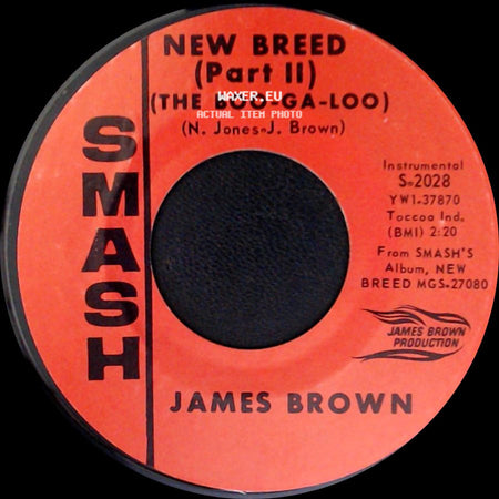 James Brown - New Breed (Part 1) (The Boo-Ga-Loo) / New Breed (Part Ii) (The Boo-Ga-Loo) side B