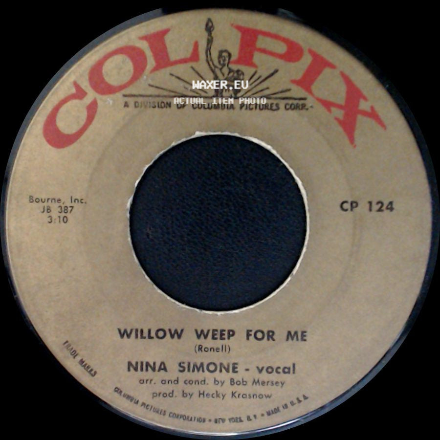 Nina Simone - Willow Weep For Me / Children Go Where I Send You side A