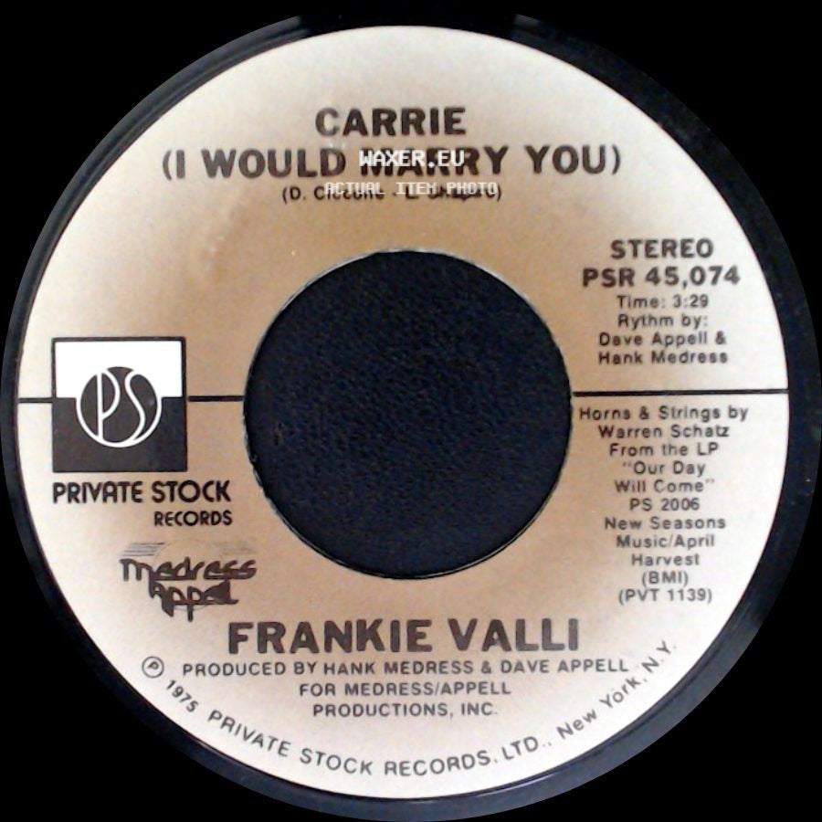 Frankie Valli - Fallen Angel / Carrie (I Would Marry You) side B