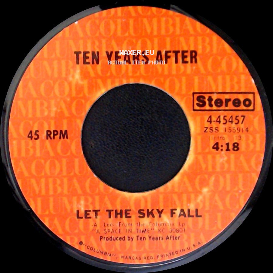 Ten Years After - Let The Sky Fall / I'd Love To Change The World side A