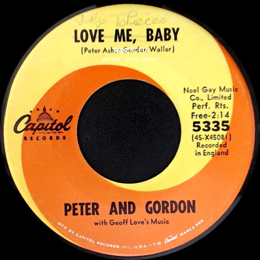 Peter And Gordon - Love Me, Baby / Love Me, Baby side A