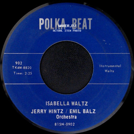 Jerry Hintz / Emil Balz Orchestra - Springtime Polka / Isabella Waltz side B