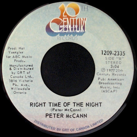 Peter Mccann - Right Time Of The Night / Do You Wanna Make Love side A