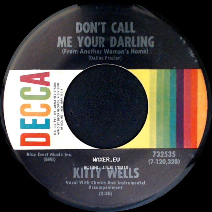Kitty Wells - Don't Call Me Your Darling (From Another Woman's Home) / Just A Cheap Affair side A
