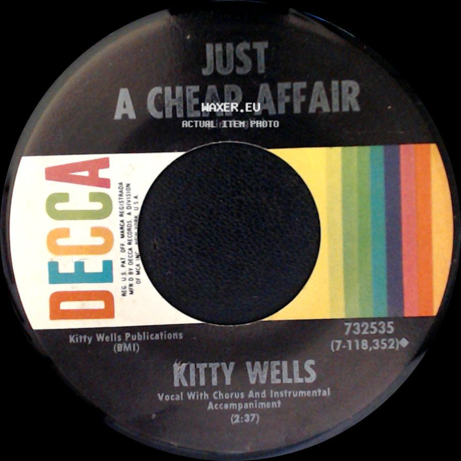 Kitty Wells - Don't Call Me Your Darling (From Another Woman's Home) / Just A Cheap Affair side B