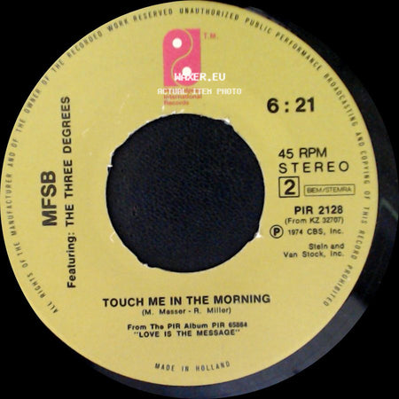 Mfsb Featuring: The Three Degrees / Mfsb - Touch Me In The Morning / Tsop (The Sound Of Philadelphia) side A