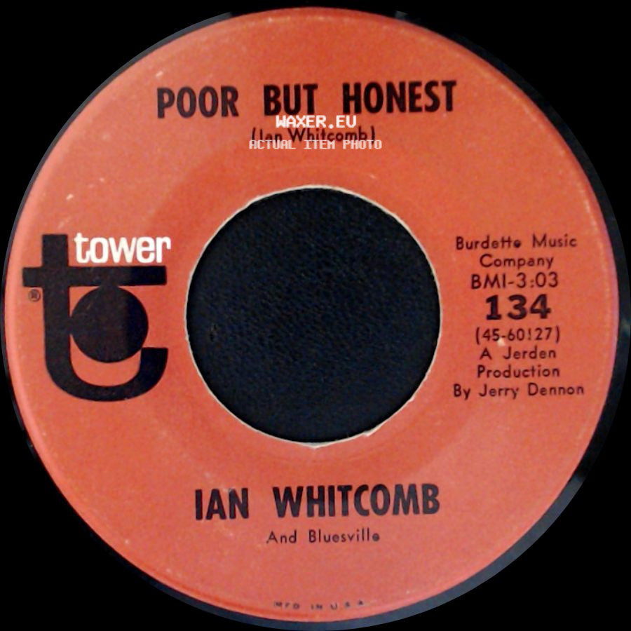 Ian Whitcomb And Bluesville - Poor But Honest / You Turn Me On (Turn On Song) side A