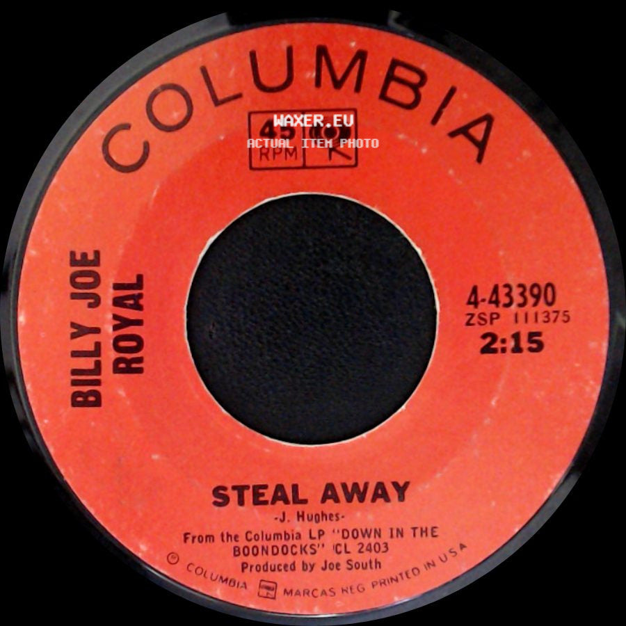 Billy Joe Royal - I Knew You When / Steal Away side B