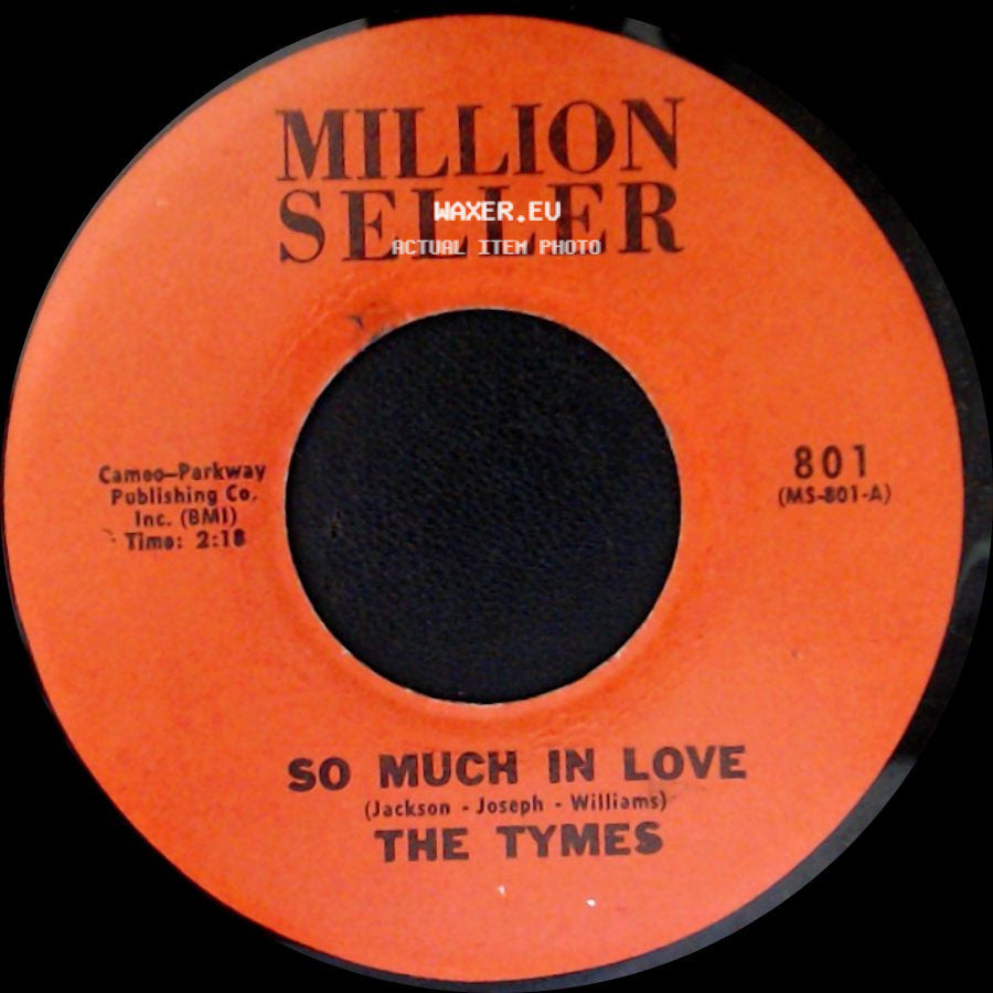 The Tymes - Wonderful! Wonderful! / So Much In Love side B