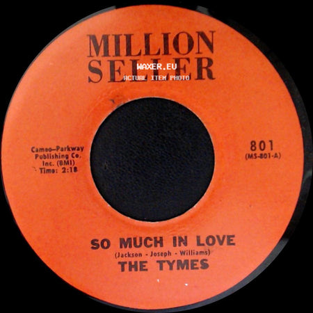 The Tymes - Wonderful! Wonderful! / So Much In Love side B