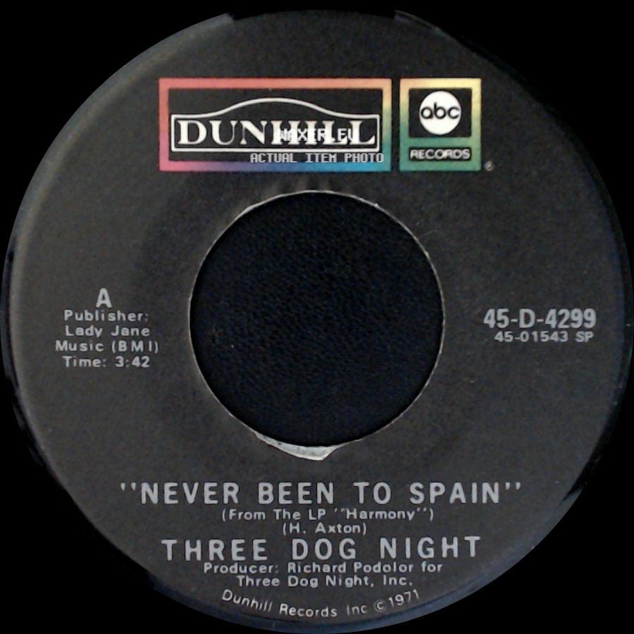 Three Dog Night - Never Been To Spain / Peace Of Mind side A