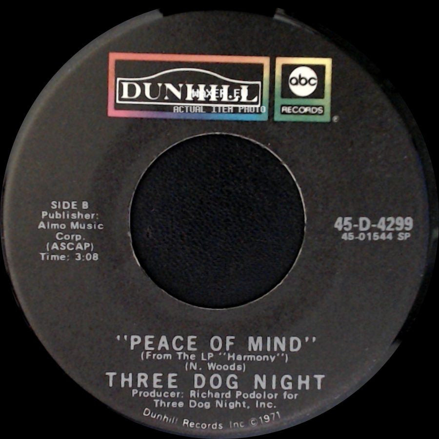 Three Dog Night - Never Been To Spain / Peace Of Mind side B