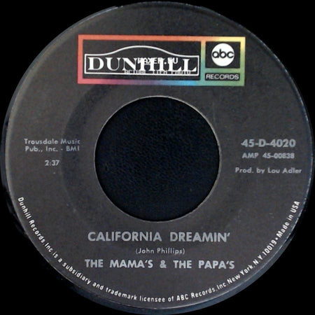 The Mama's & The Papa's - California Dreamin' / Somebody Groovy side A