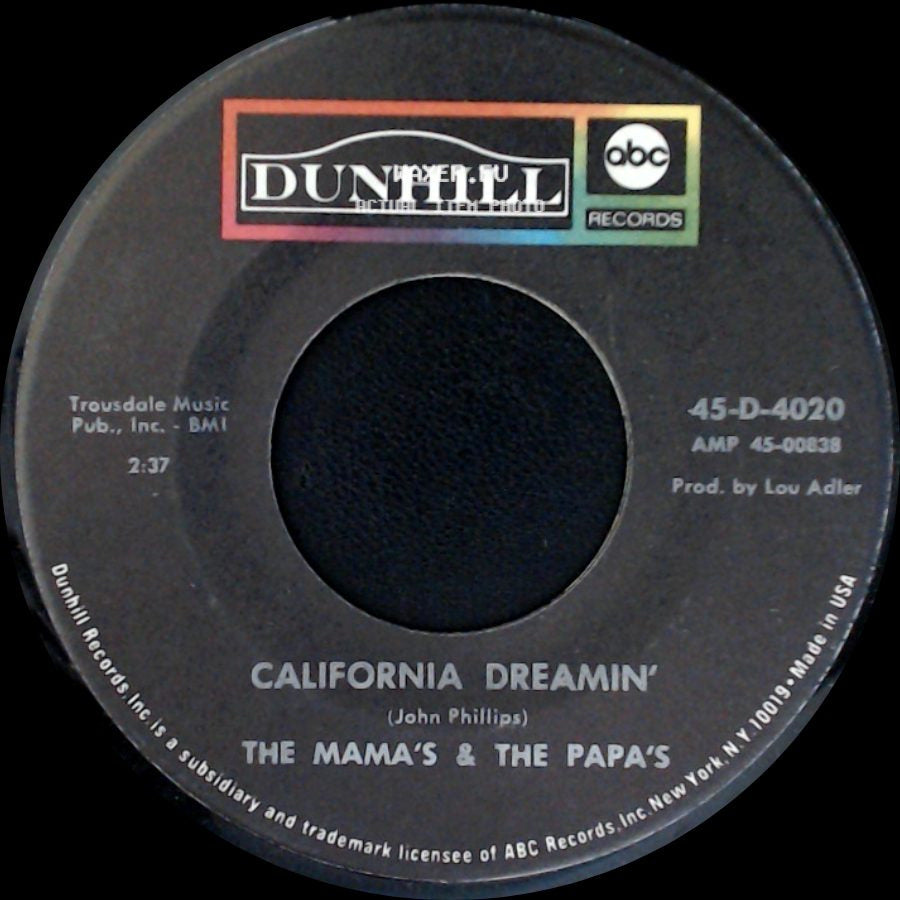 The Mama's & The Papa's - California Dreamin' / Somebody Groovy side A