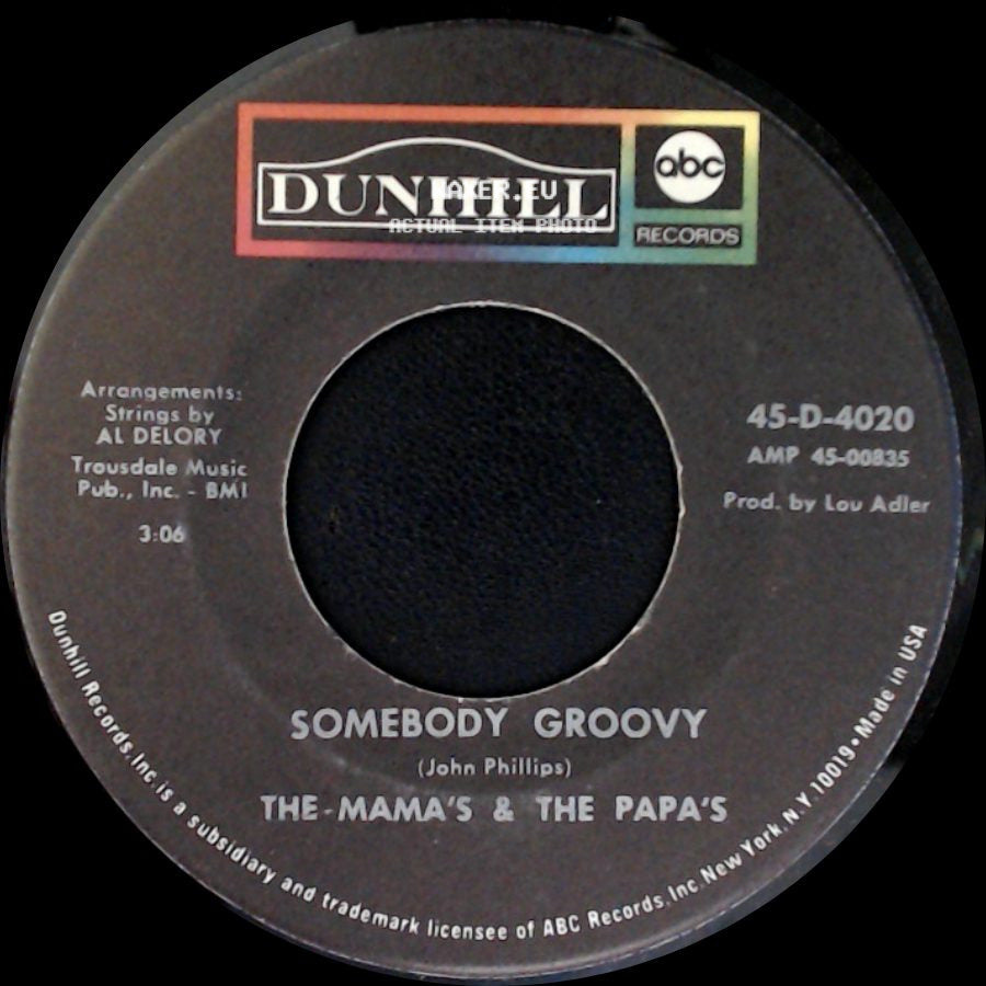 The Mama's & The Papa's - California Dreamin' / Somebody Groovy side B