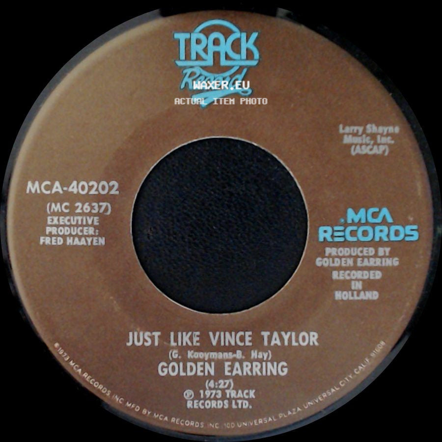 Golden Earring - Radar Love / Just Like Vince Taylor side B