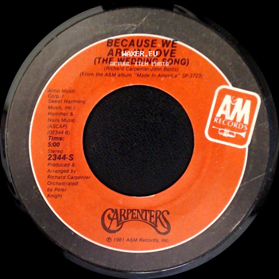Carpenters - Because We Are In Love (The Wedding Song) / Touch Me When We're Dancing side A