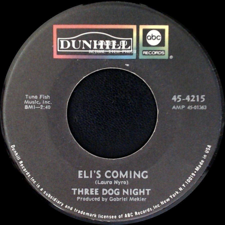Three Dog Night - Eli's Coming / Circle For A Landing side A
