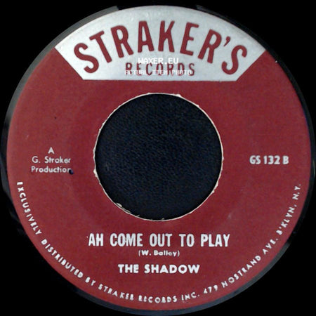 The Shadow - Bass Man / Ah Come Out To Play side B