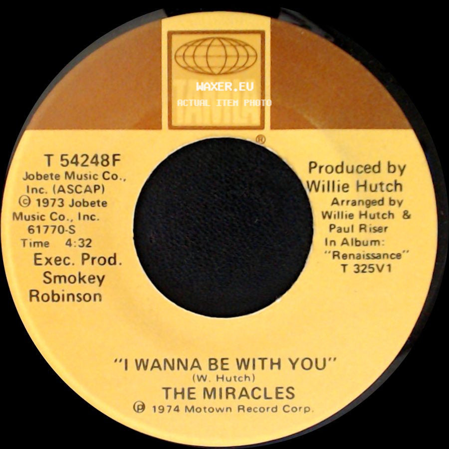 The Miracles - I Wanna Be With You / Do It Baby side A