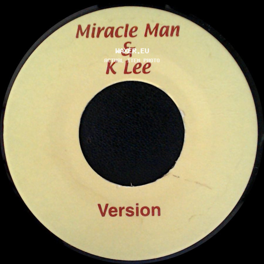 Miracle Man & K Lee - Come / Version side B