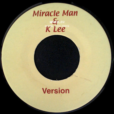 Miracle Man & K Lee - Come / Version side B