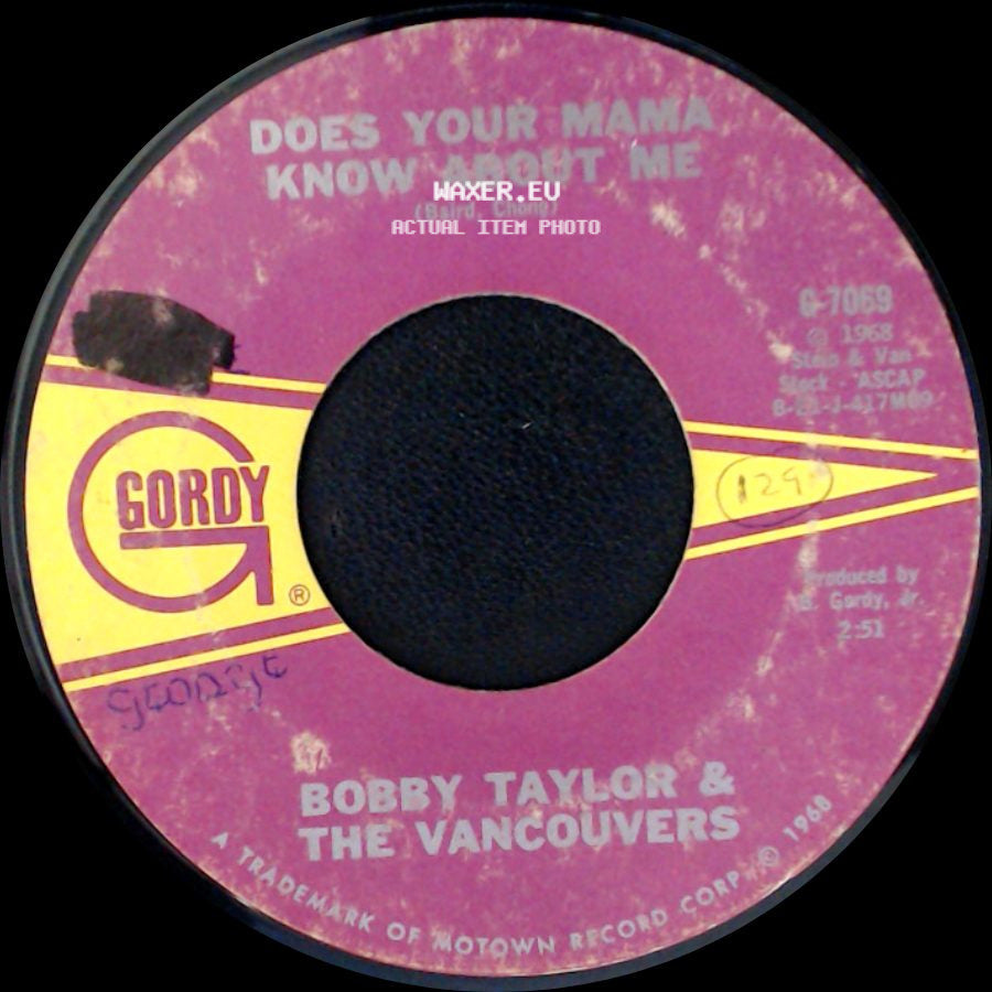 Bobby Taylor & The Vancouvers - Does Your Mama Know About Me / Fading Away side A