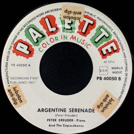 Peter Kreuder - Piano And The Copacabanas / Peter Kreuder - Sinhorina Del Rio De Janeiro / Argentine Serenade side B