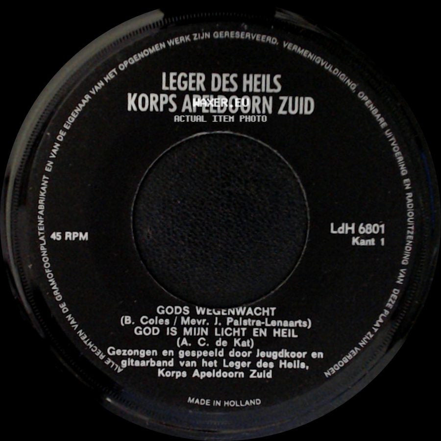 Leger Des Heils Korps Apeldoorn Zuid - Gods Wegenwacht / God Is Mijn Licht En Heil / Laat De Kind'ren Tot Mij Komen / Jezus Luistert side A