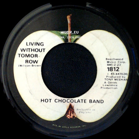 Hot Chocolate Band - Living Without Tomorrow / Give Peace A Chance side A